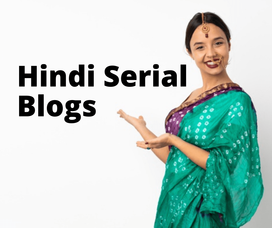 Hindi Serial Blogs