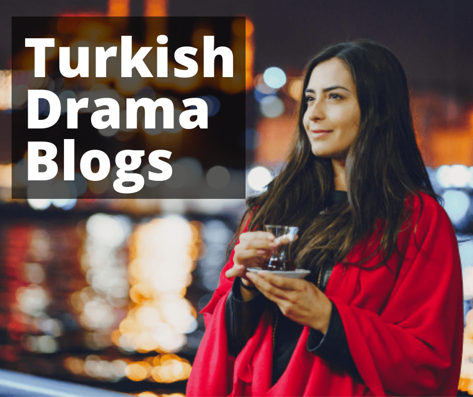 Turkish Drama Blogs