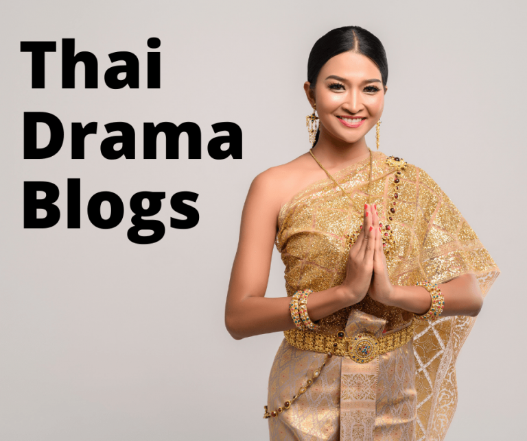 Blogs on Thai Dramas